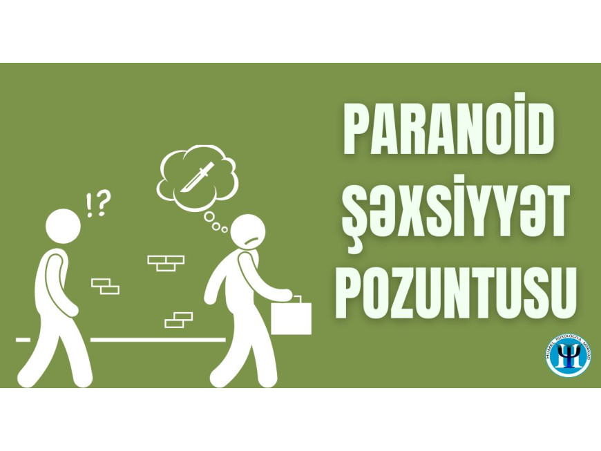 Paranoid şəxsiyyət pozuntusu (PŞP)